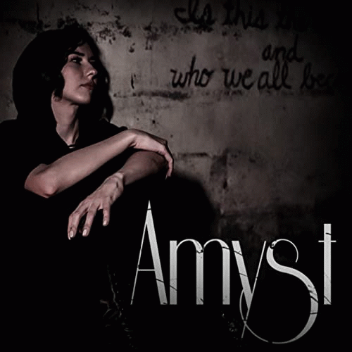Amyst : Who We All Become